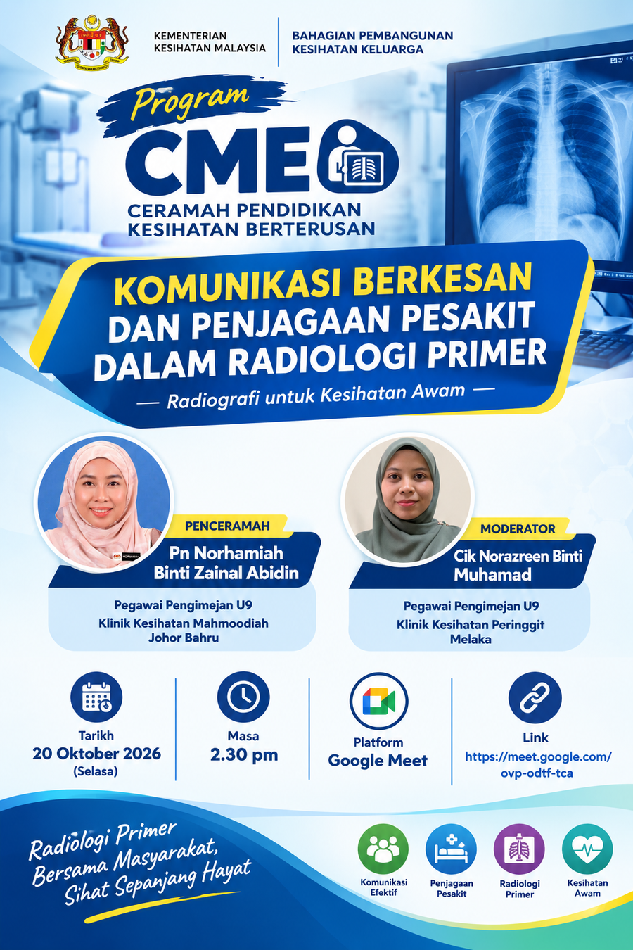 CME: KOMUNIKASI BERKESAN DAN PENJAGAAN PESAKIT DALAM RADIOLOGI PRIMER poster