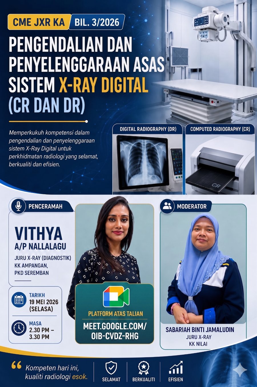 Pengendalian dan Penyelenggaraan Asas Sistem X-ray Digital (DR & CR) poster