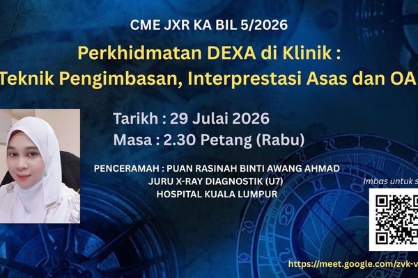 PERKHIDMATAN DEXA DI KLINIK: TEKNIK PENGIMBASAN, INTEPRETASI ASAS DAN QA