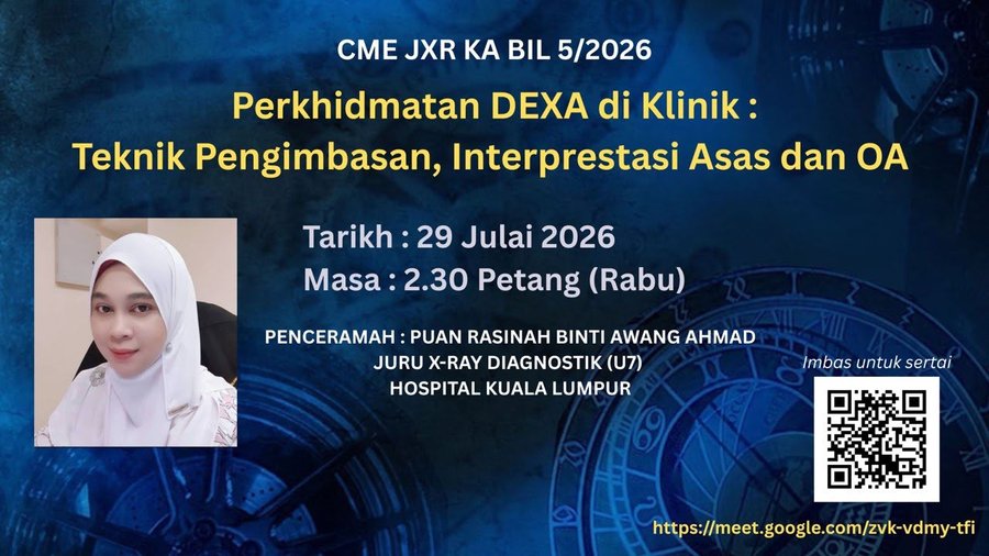 PERKHIDMATAN DEXA DI KLINIK: TEKNIK PENGIMBASAN, INTEPRETASI ASAS DAN QA poster